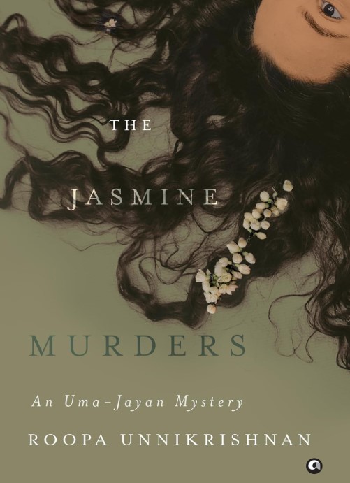 The Jasmine Murders : An Uma - Jayan Mystery 